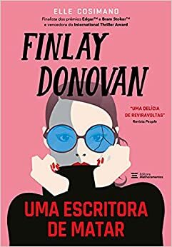 Finlay Donovan: Uma Escritora de Matar by Elle Cosimano