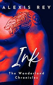 Ink: an erotic novella by Alexis Rey