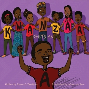 Kwanzaa Gets an A by Steven Christopher Thedford