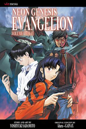 Neon Genesis Evangelion, Vol. 12 by Yoshiyuki Sadamoto