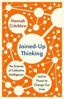 Joined-Up Thinking: The Power of Collective Intelligence to Change Our Lives by Stevyn Colgan