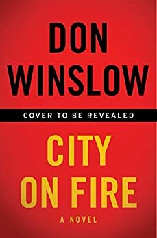 City on Fire by Don Winslow