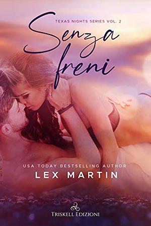 Senza freni by Lex Martin