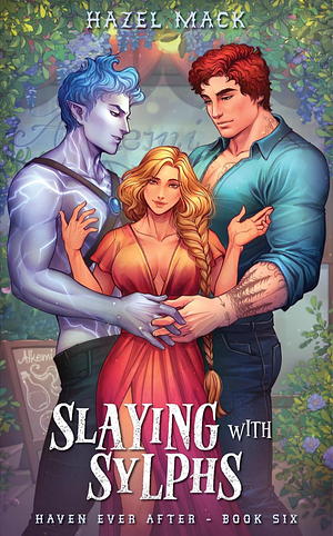 Slaying With Sylphs by Hazel Mack