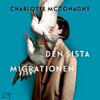 Den sista migrationen by Charlotte McConaghy