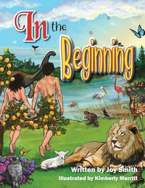 In the Beginning by Joy Smith