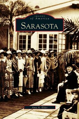 Sarasota by Amy A. Elder