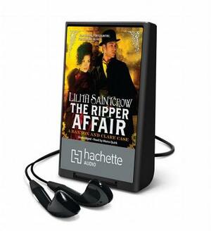 The Ripper Affair by Lilith Saintcrow