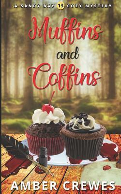 Muffins and Coffins by Amber Crewes