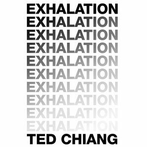 Exhalation by Ted Chiang - Pan Macmillan