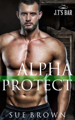 Alpha Protect by Sue Brown