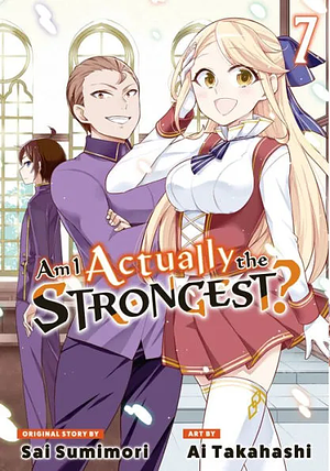 Am I Actually the Strongest? (Manga) Volume 7 by Sai Sumimori