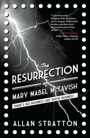 The Resurrection of Mary Mabel McTavish by Allan Stratton