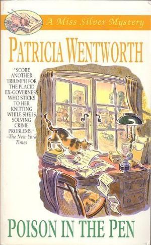 Poison in the Pen by Patricia Wentworth