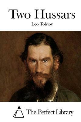 Two Hussars by Leo Tolstoy