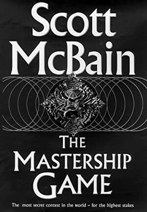 The Mastership Game by Scott McBain
