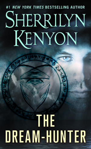 The Dream-Hunter by Sherrilyn Kenyon