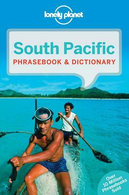 Lonely Planet South Pacific Phrasebook & Dictionary by Te Atamira, Hadrien Dhont, Lonely Planet