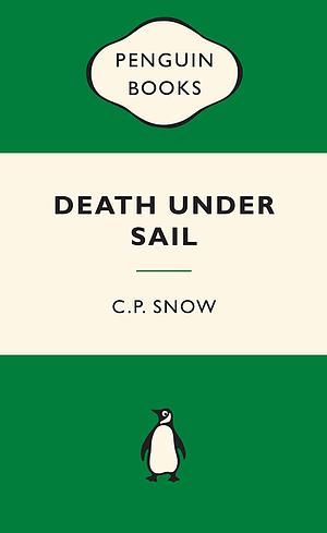 Death Under Sail by C.P. Snow