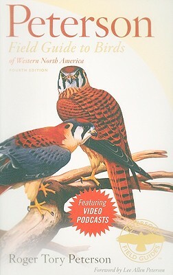 Peterson Field Guide to Birds of Western North America, Fourth Edition by Roger Tory Peterson