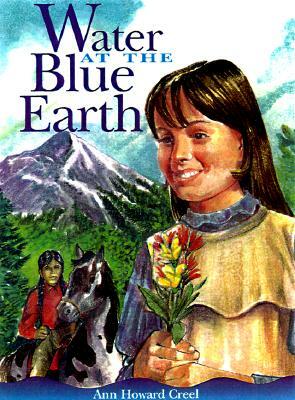 Water at the Blue Earth by Ann Howard Creel