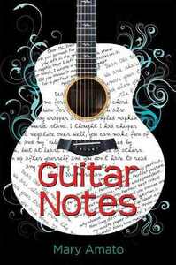 Guitar Notes by Mary Amato