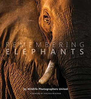 Remembering Elephants by Virginia McKenna