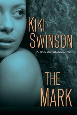 The Mark by Kiki Swinson