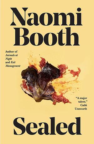 Sealed by Naomi Booth