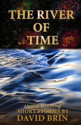 River of Time by David Brin