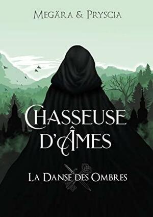 La Danse des Ombres by Megära Nolhan, Pryscia Oscar