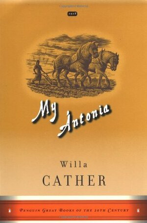 My Antonia by Willa Cather