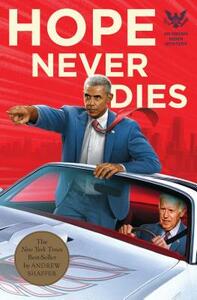 Hope Never Dies by Andrew Shaffer