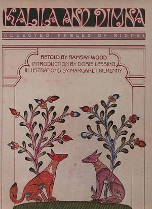 Kalila and Dimna #1, Selected Fables of Bidpai by Ramsay Wood