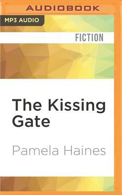 The Kissing Gate by Pamela Haines