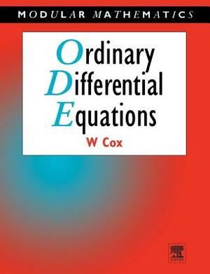 Ordinary Differential Equations by William Cox
