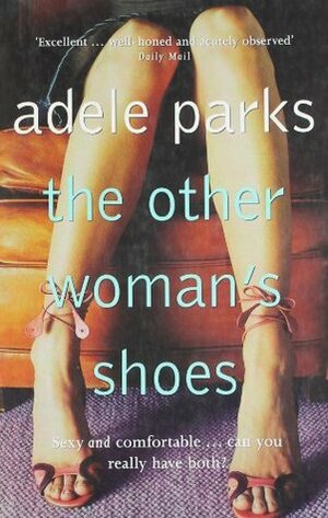 The Other Woman's Shoes by Adele Parks