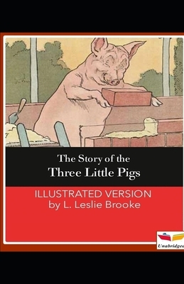 The Story of the Three Little Pigs illustrated by Leonard Leslie Brooke