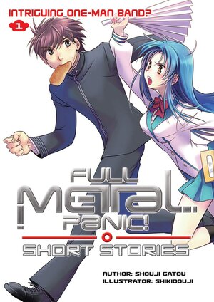 Full Metal Panic! Short Stories: Volume 1 by 