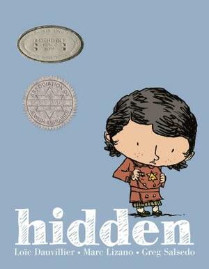 Hidden: A Child's Story of the Holocaust by Loic Dauvillier