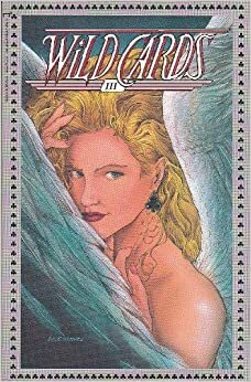 Wild Cards III: Welcome to the Club by Lewis Shiner, Barry Kitson, Keith Williams, Gail Gerstner-Miller, Al Williamson, George R.R. Martin
