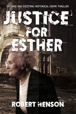 Justice for Esther by Robert Henson