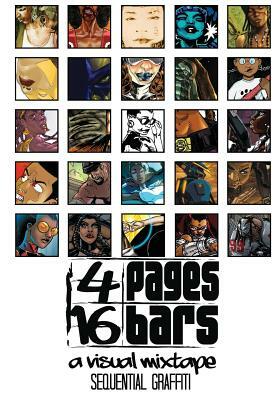 4 Pages 16 Bars: A Visual Mixtape Presents: Sequential Graffiti by 