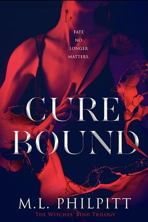Cure Bounf by M.L. Philpitt