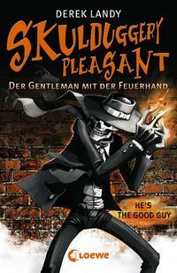 Der Gentleman mit der Feuerhand by Derek Landy