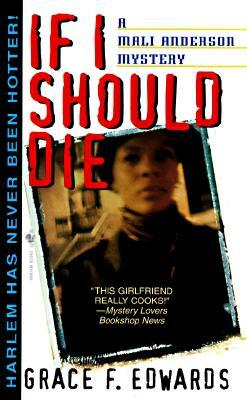 If I Should Die by Grace F. Edwards