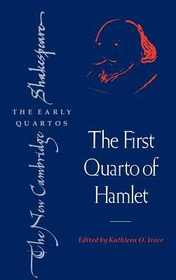 The First Quarto of Hamlet by William Shakespeare