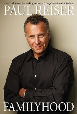 Familyhood by Paul Reiser