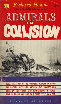 Admirals in Collision by Richard Hough