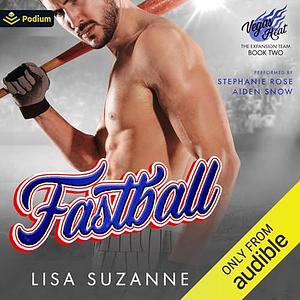 Fastball by Lisa Suzanne